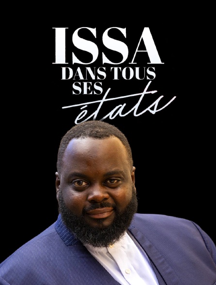 Issa dans tous ses états