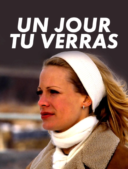 Un jour tu verras
