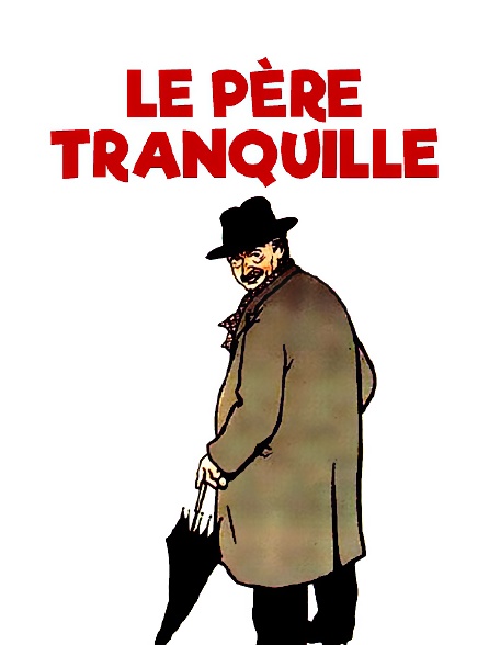 Le père tranquille