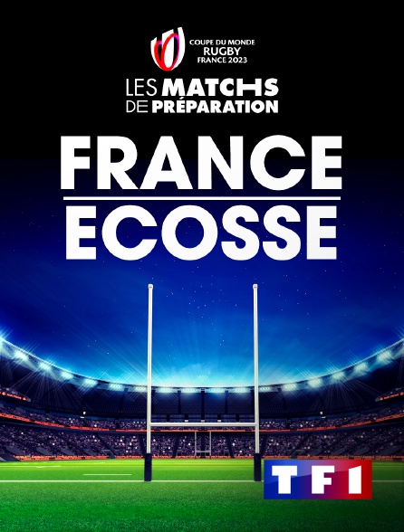 TF1 - Rugby - Test-match : France / Ecosse