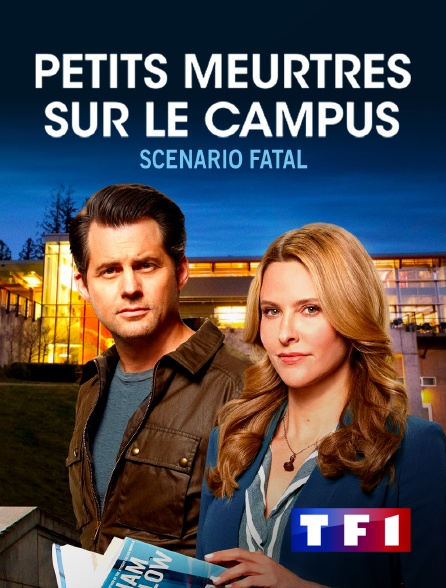 TF1 - Petits meurtres sur le campus : scénario fatal