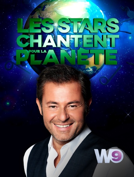 W9 - Les stars chantent pour la planète