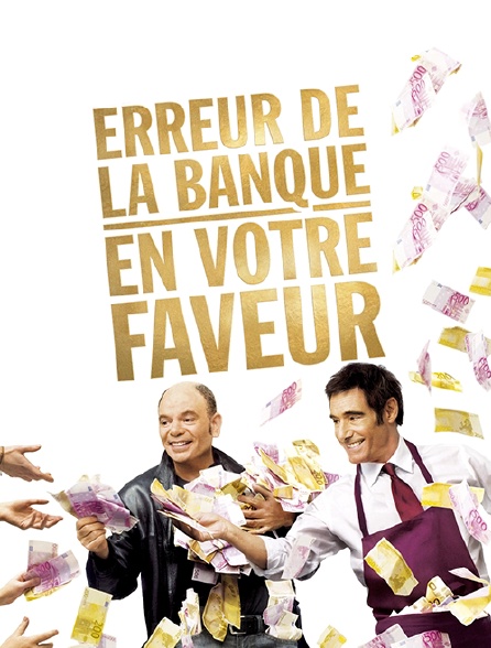 Erreur de la banque en votre faveur