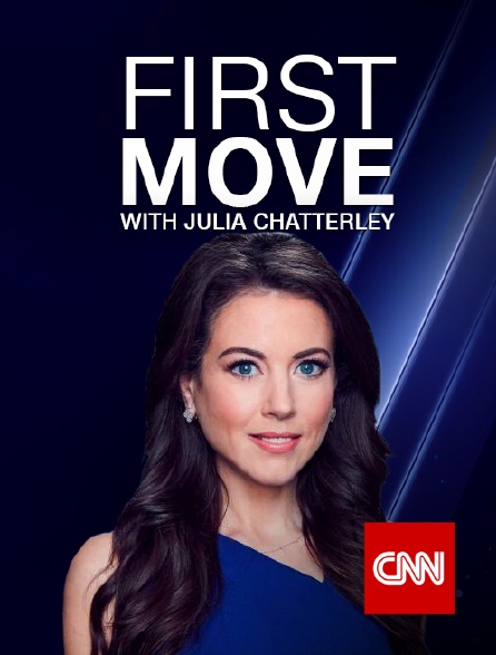 CNN - First Move with Julia Chatterley