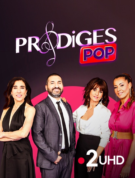 France 2 UHD - Prodiges Pop