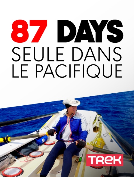 Trek - 87 days : seule dans le Pacifique