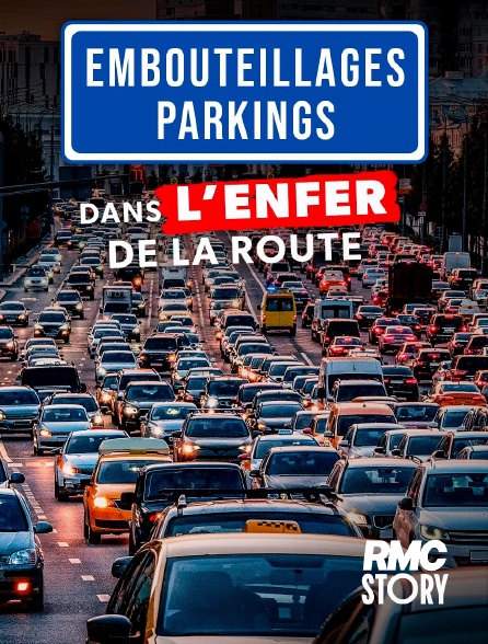 RMC Story - Embouteillages, parkings : dans l'enfer de la route