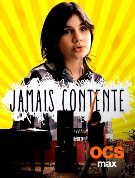 OCS Max - Jamais contente