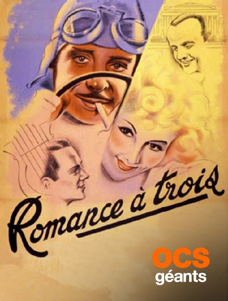 OCS Géants - Romance à trois