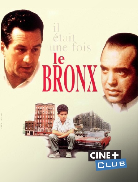Ciné+ Club - Il était une fois le Bronx