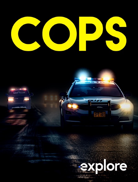 EXPLORE - Cops