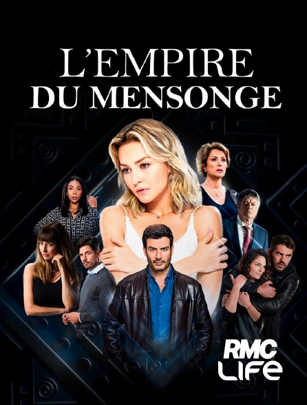 RMC Life - L'empire du mensonge en replay
