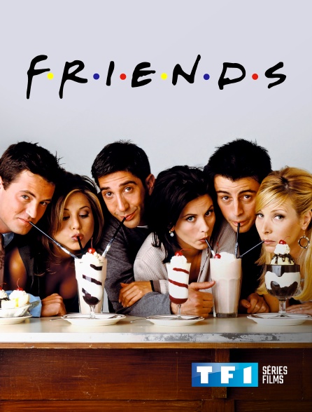TF1 Séries Films - Friends