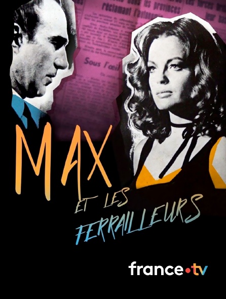 france.tv - Max et les ferrailleurs en replay