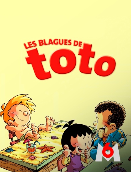 M6 - Les blagues de Toto