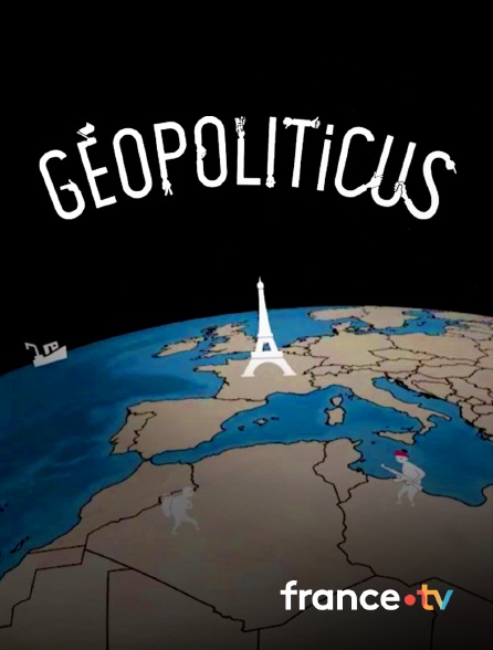 France.tv - Geopoliticus