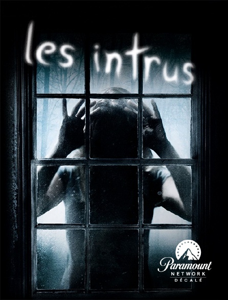Paramount Network Décalé - Les intrus