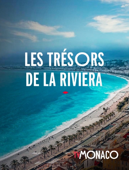 TV Monaco - Les trésors de la Riviera française