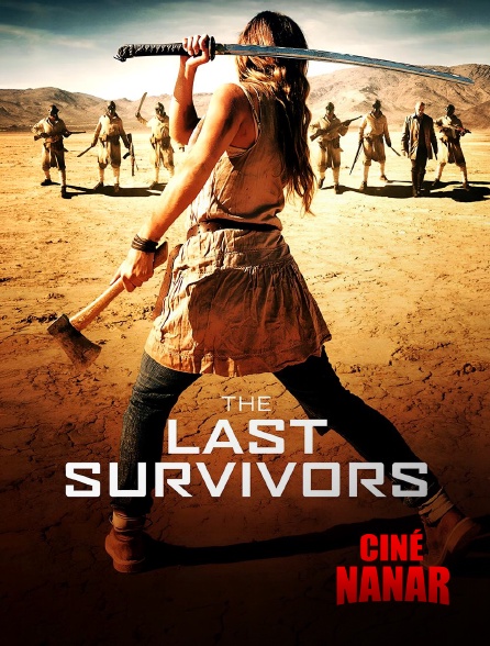 Ciné Nanar - The Last Survivors