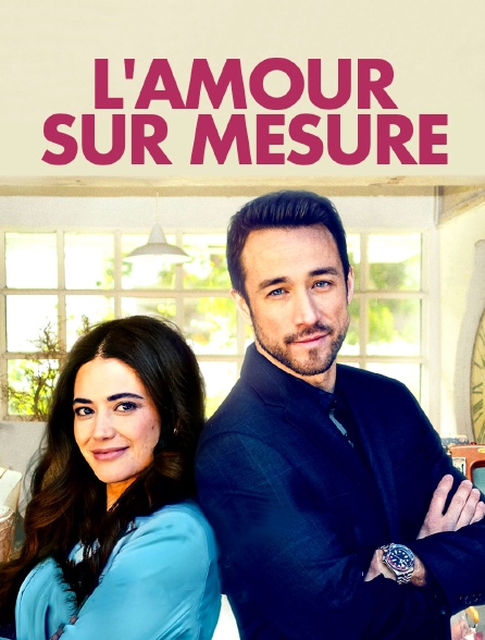 L'amour sur mesure