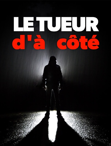 Le tueur d'à côté