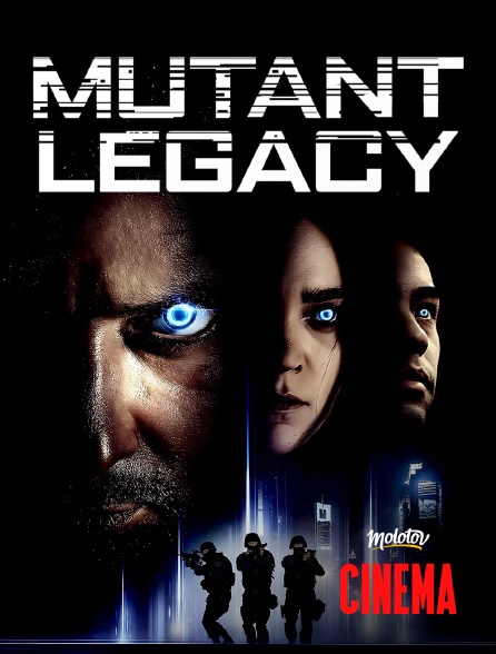 Molotov Channels Cinéma - Mutant Legacy