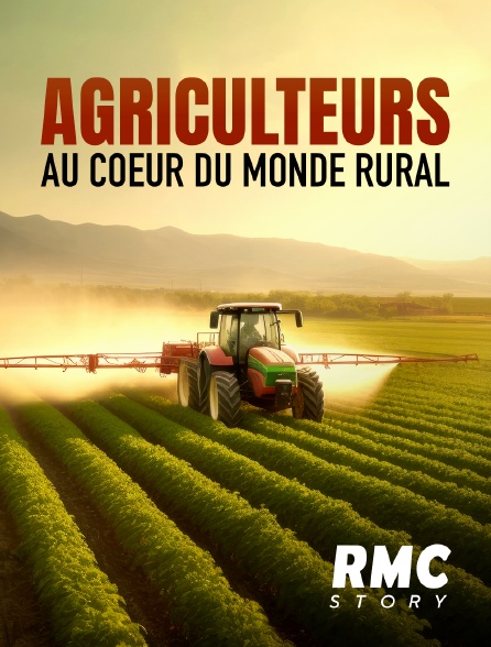 RMC Story - Agriculteurs, au coeur du monde rural