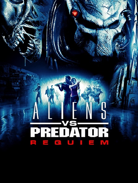 Alien Vs Predator Streaming Aliens vs Predator, requiem en Streaming - Molotov.tv