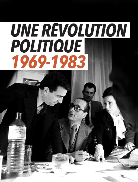 Une révolution politique 1969-1983