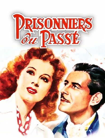 Prisonniers du passé