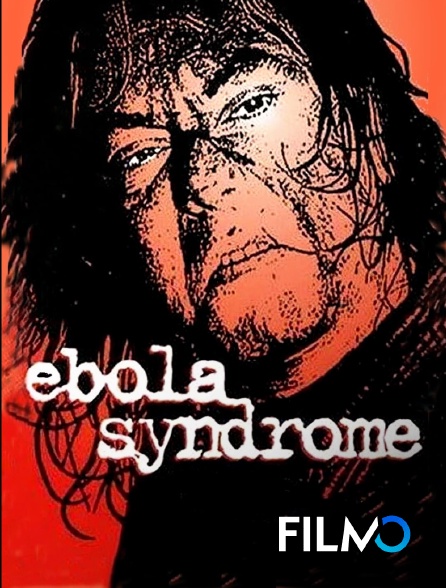 FilmoTV - Ebola Syndrome