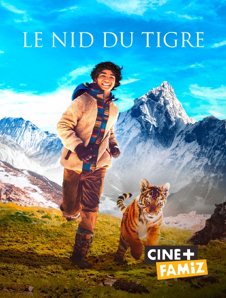 Ciné+ Famiz - Le nid du tigre