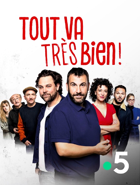 France 5 - Tout va très bien !