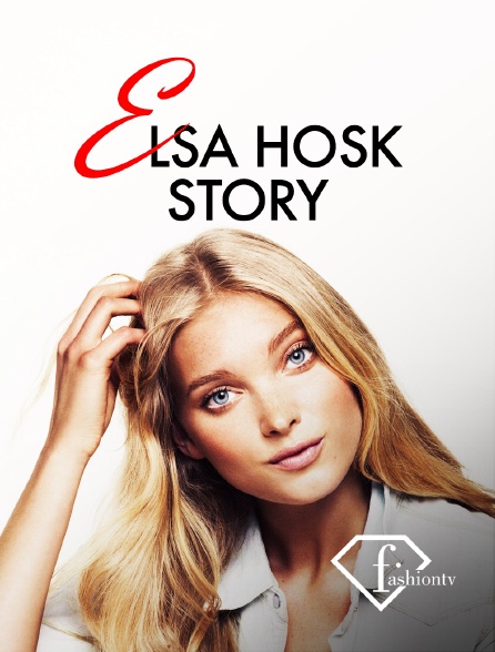 Fashion TV - Elsa Hosk Story