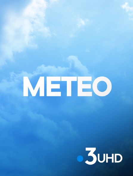 France 3 UHD - Météo