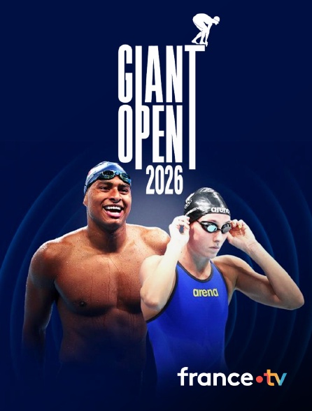 france.tv - Natation - Giant Open 2026
