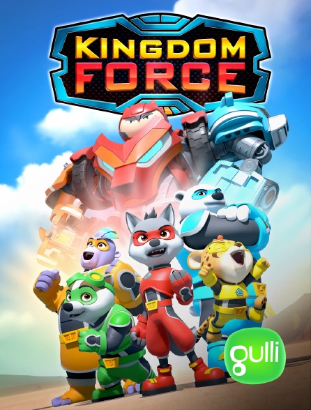Gulli - Kingdom Force