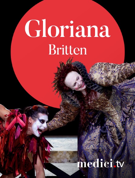 Medici - Britten, Gloriana - Ivor Bolton, David McVicar - Anna Caterina Antonacci - Teatro Real de Madrid