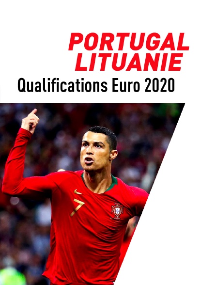 Football - Qualifications EURO 2020 : Portugal / Lituanie