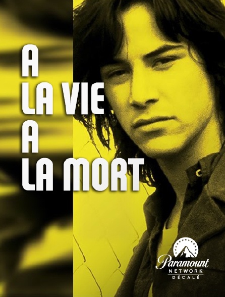Paramount Network Décalé - A la vie, à la mort
