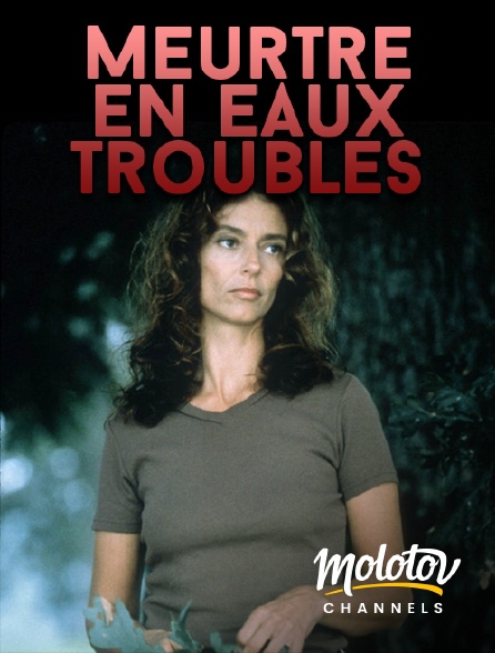 Molotov channels - Meurtre en eaux troubles