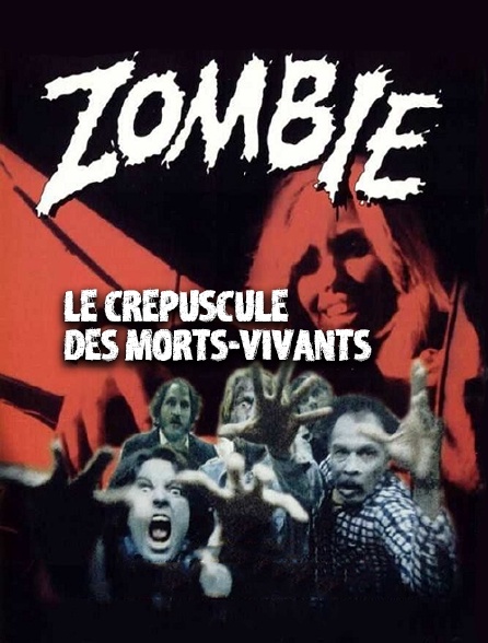 Zombie, le crépuscule des morts-vivants