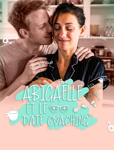 Abigaëlle et le date coaching