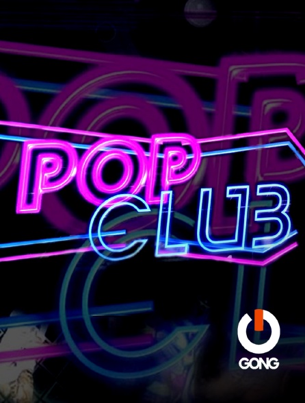 GONG - Pop Club