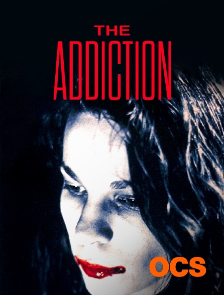 OCS - The Addiction