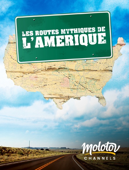Molotov channels - Les routes mythiques de l'Amérique