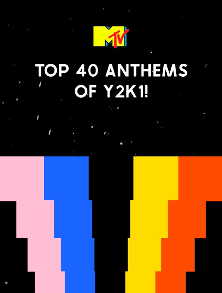 Top 40 Anthems Of Y2K1! - 08/09/2024 à 16h00