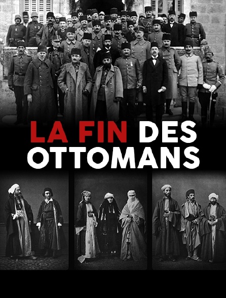La fin des Ottomans