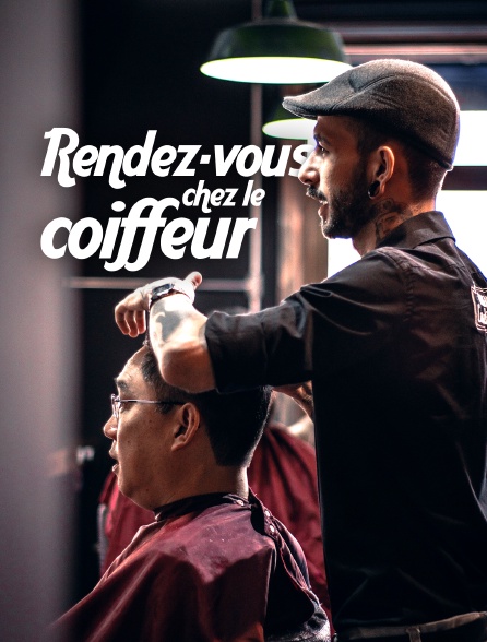 Rendez-vous chez le coiffeur