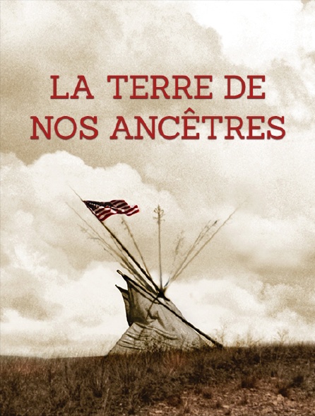 La terre de nos ancêtres